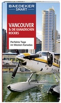 Cover: Baedeker SMART Reisef&uuml;hrer Vancouver & Die kanadischen Rockies - Baedeker
