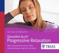 Abbildung von: Stressfrei durch Progressive Relaxation - TRIAS
