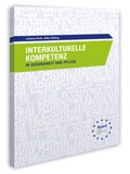 Cover: Interkulturelle Kompetenz in Gesundheit und Pflege - EduMedia GmbH