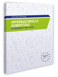 Enlarge image Cover: Interkulturelle Kompetenz in Gesundheit und Pflege - EduMedia GmbH