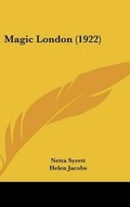 Cover: Magic London (1922) - Kessinger Publishing