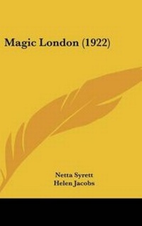 Enlarge image Cover: Magic London (1922) - Kessinger Publishing