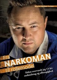 Abbildung von: Fra Narkoman Til Rollemodel - Books on Demand