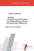 Cover: Verteilte Simulation und Emulation von Materialflusssystemen mit dezentraler Steuerung - Praxiswissen Service