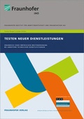 Cover: Testen neuer Dienstleistungen. - Fraunhofer Verlag