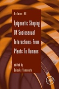 Cover: Epigenetic Shaping of Sociosexual Interactions: From Plants to Humans - Academic Press