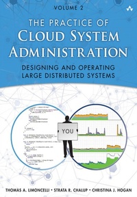 Abbildung von: Practice of Cloud System Administration, The - Addison Wesley
