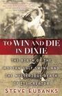 Cover: To Win and Die in Dixie - ESPN Video