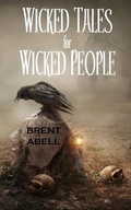 Cover: Wicked Tales for Wicked People - Sad House Press