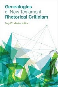 Bild: Genealogies of New Testament Rhetorical Criticism - Fortress Press,U.S.