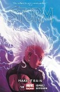 Cover: Storm Volume 1: Make It Rain - Marvel Comics