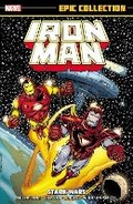 Cover: Iron Man Epic Collection: Stark Wars - Marvel Comics