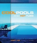 Cover: Cool Pools and Hot Tubs - Watson-Guptill Publications