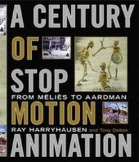 Enlarge image Cover: A Century of Stop Motion Animation - Watson-Guptill Publications