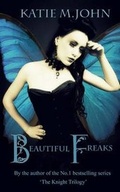 Cover: Beautiful Freaks by Katie M John (Lbph) - Little Bird Publishing House