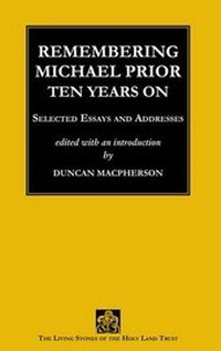 Enlarge image Cover: Remembering Michael Prior - Living Stones of the Holy Land Trust