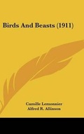 Cover: Birds And Beasts (1911) - Kessinger Publishing