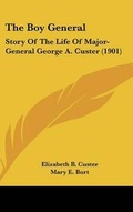Cover: The Boy General - Kessinger Publishing