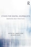Cover: Ethics for Digital Journalists - Routledge