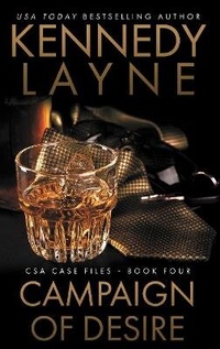 Enlarge image Cover: Campaign of Desire - Kennedy Layne Publishing