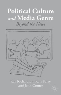 Bild vergrößern Bild: Political Culture and Media Genre - Palgrave Macmillan