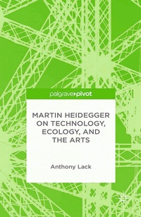 Enlarge image Cover: Martin Heidegger on Technology, Ecology, and the Arts - Palgrave Pivot