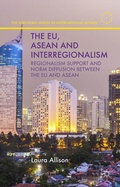 Cover: The EU, ASEAN and Interregionalism - Palgrave Macmillan