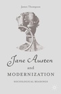 Cover: Jane Austen and Modernization - Palgrave MacMillan
