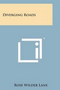 Enlarge image Cover: Diverging Roads - Literary Licensing, LLC