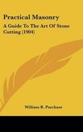 Cover: Practical Masonry - Kessinger Publishing