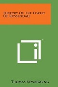 Cover: History of the Forest of Rossendale - Literary Licensing, LLC