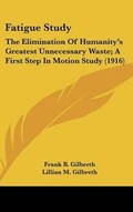 Cover: Fatigue Study - Kessinger Publishing