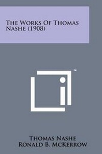 Enlarge image Cover: The Works of Thomas Nashe (1908) - Literary Licensing, LLC