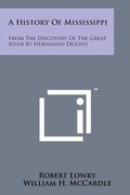Cover: A History of Mississippi - Literary Licensing, LLC