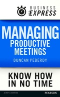 Cover: Business Express: Managing productive meetings - Pearson Education Limited
