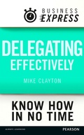 Cover: Business Express: Delegating effectively - Pearson Education Limited