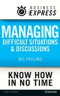 Cover: Business Express: Managing difficult situations and discussions - Pearson Education Limited