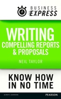 Cover: Business Express: Writing compelling reports and proposals - Pearson Education Limited