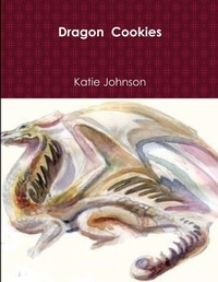 Enlarge image Cover: Dragon Cookies - Lulu.com