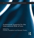 Cover: Institutional Supports for the International Rule of Law - Routledge