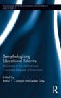 Cover: Demythologizing Educational Reforms - Routledge