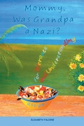 Cover: Mommy, Was Grandpa a Nazi? - AUTHORHOUSE