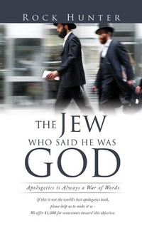 Abbildung von: The Jew Who Said He Was God - Xulon Press