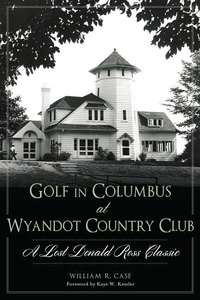 Abbildung von: Golf in Columbus at Wyandot Country Club - Arcadia Publishing (SC)