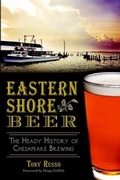 Cover: Eastern Shore Beer - Arcadia Publishing (SC)