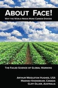 Cover: About Face!: Why the World Needs More Carbon Dioxide - Two Harbors Press
