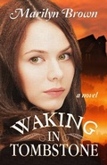 Cover: Waking in Tombstone - Walnut Springs Press