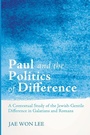 Cover: Paul and the Politics of Difference - Wipf & Stock Publishers