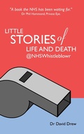 Cover: Little Stories of Life and Death @NHSWhistleblowr - Matador
