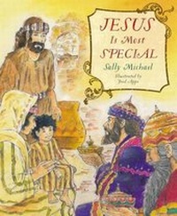 Enlarge image Cover: Jesus Is Most Special - P & R Publishing Co (Presbyterian & Reformed)